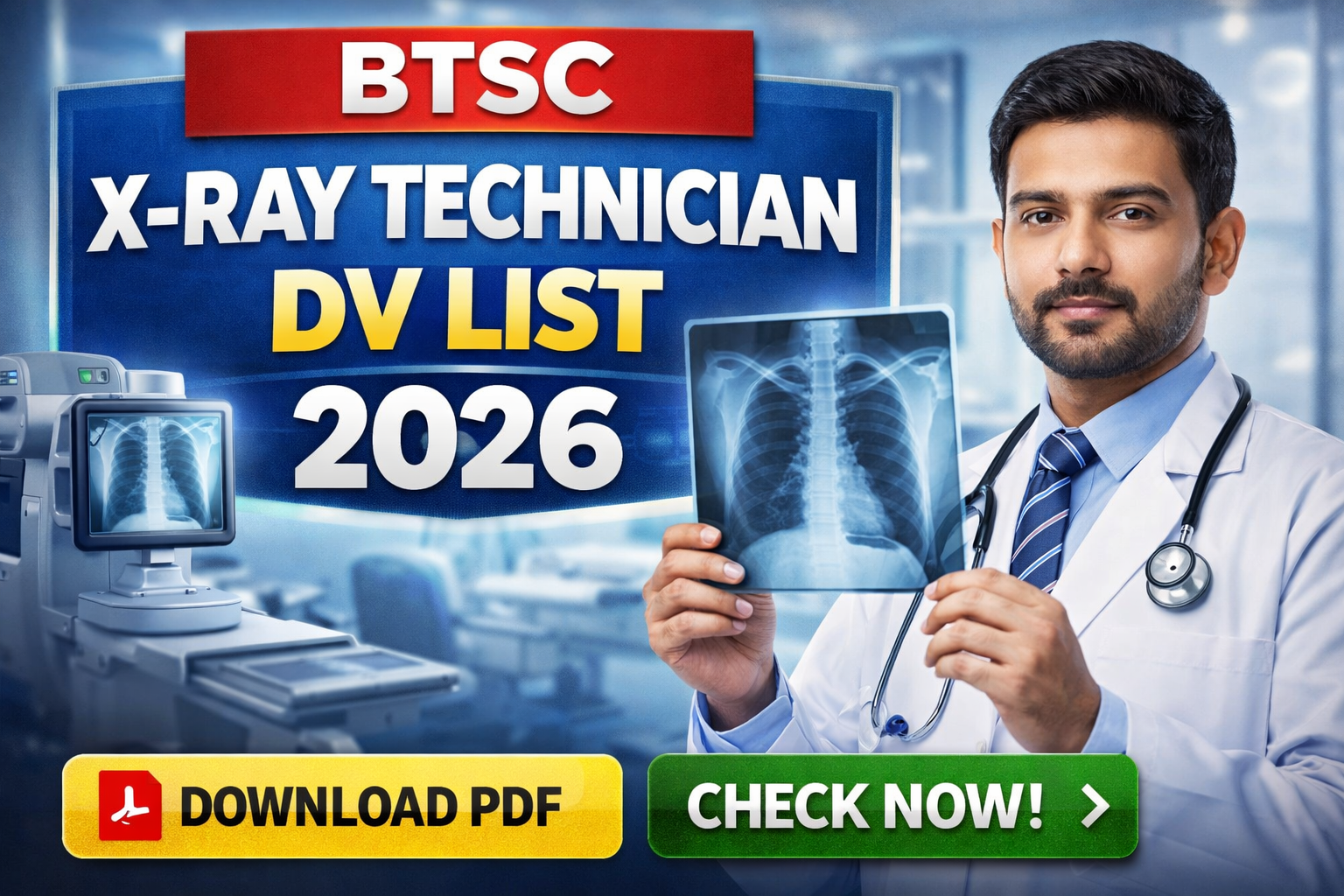 Read more about the article BTSC X‑Ray Technician DV List 2026